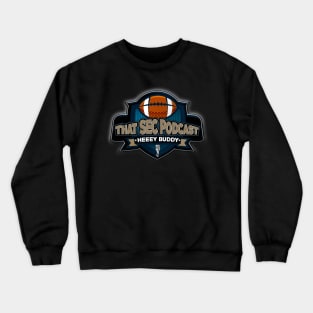 That SEC Podcast - Vanderbilt Crewneck Sweatshirt